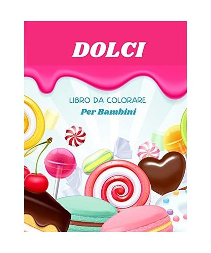 Dolci libro colorare - da, per