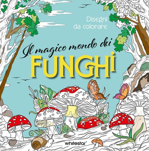 Magico mondo dei funghi - magico,